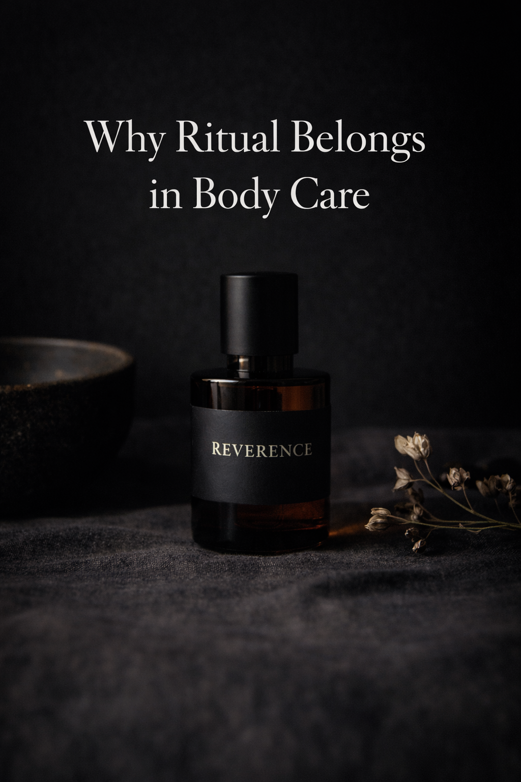 Why Ritual Belongs in Body Care
